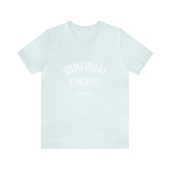 Somewhat Athletic - Fully Stylish